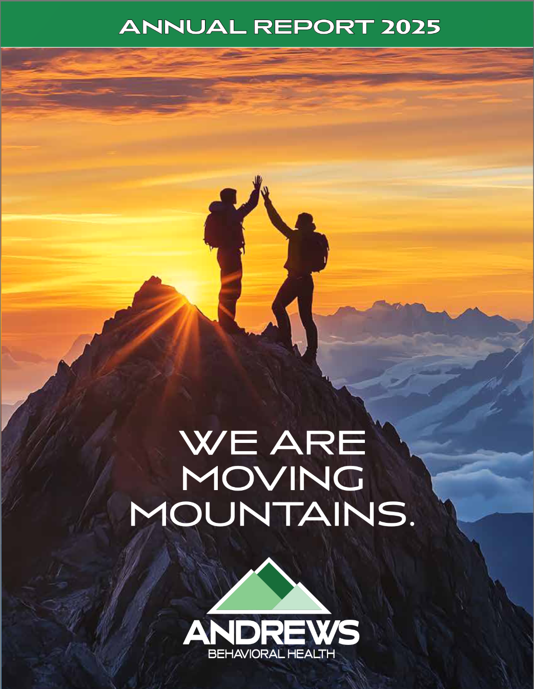 Andrews Behavioral Health Annual Report 2025 - We Are Moving Mountains